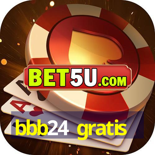 bbb24 gratis